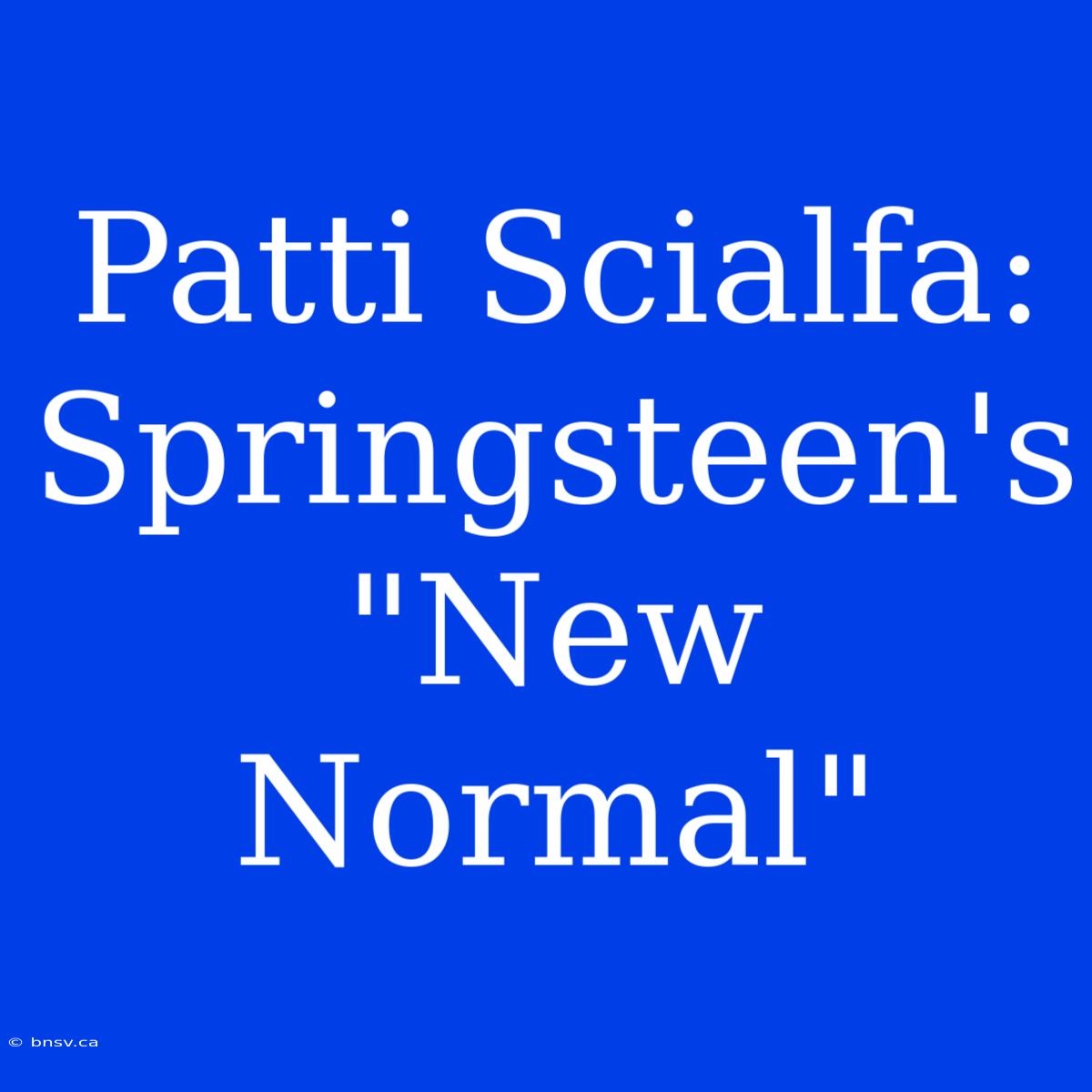 Patti Scialfa: Springsteen's 