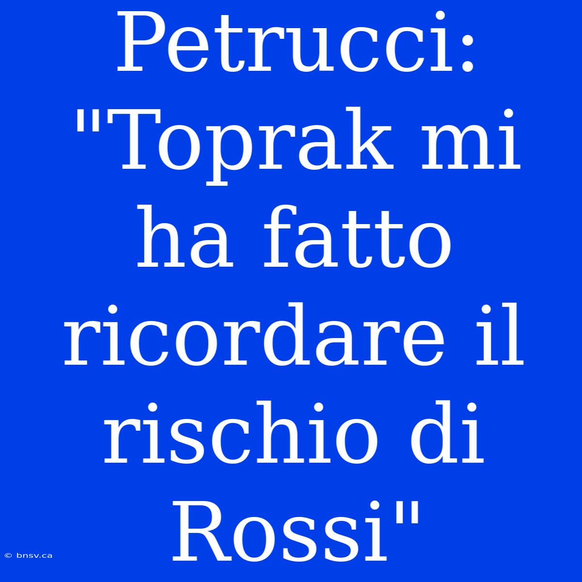 Petrucci: 