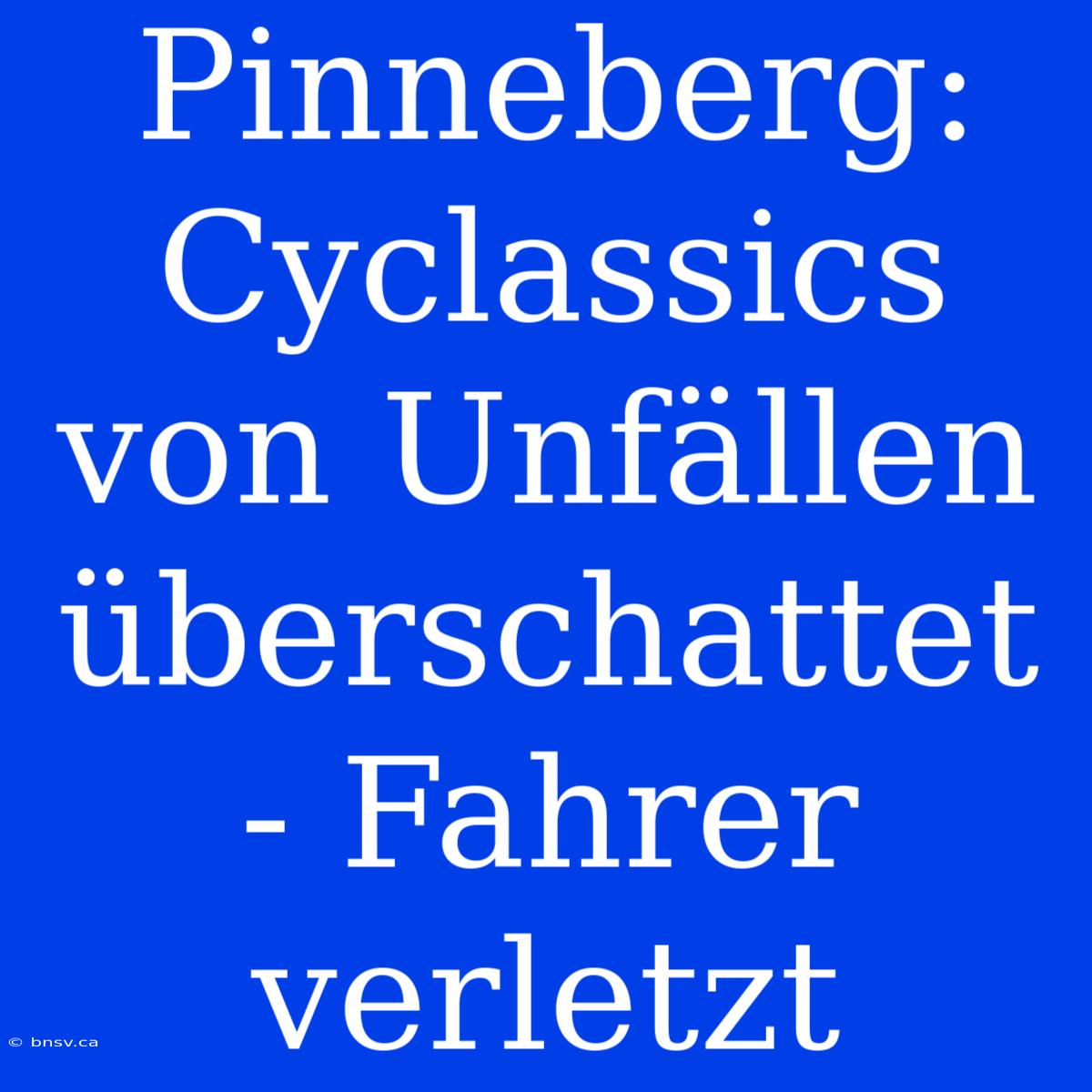 Pinneberg: Cyclassics Von Unfällen Überschattet - Fahrer Verletzt