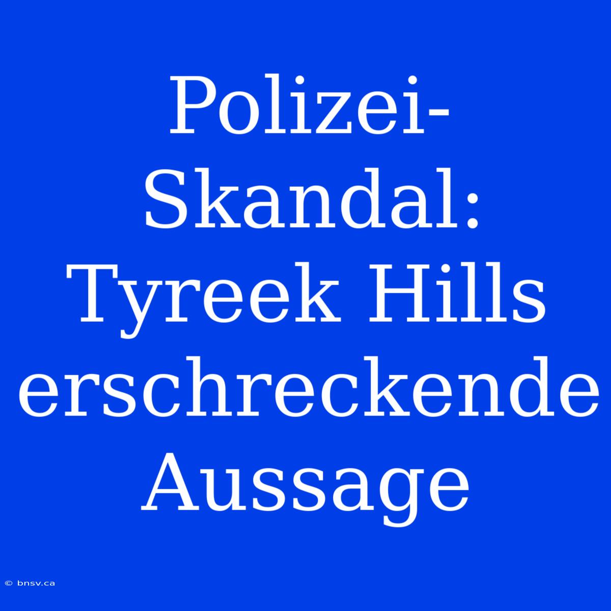 Polizei-Skandal: Tyreek Hills Erschreckende Aussage