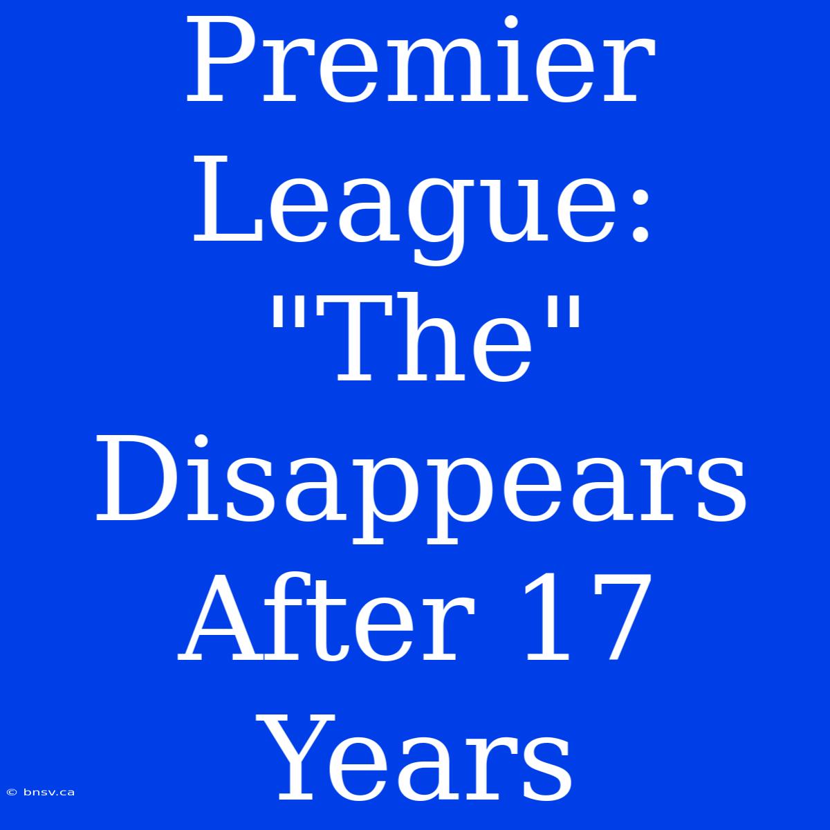 Premier League: 