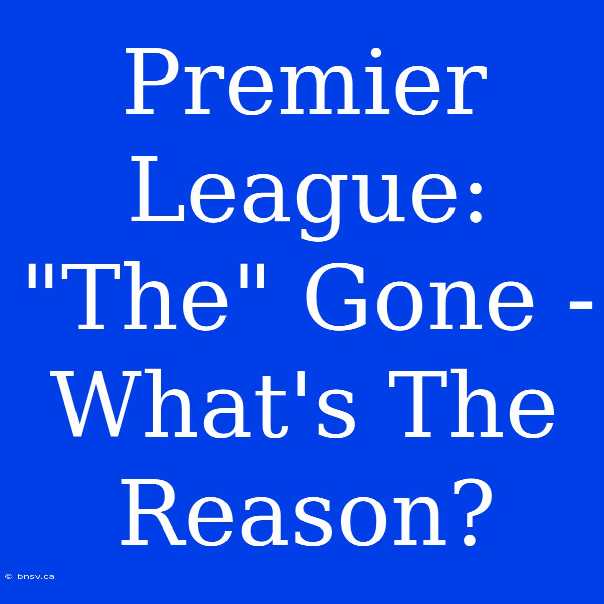 Premier League: 