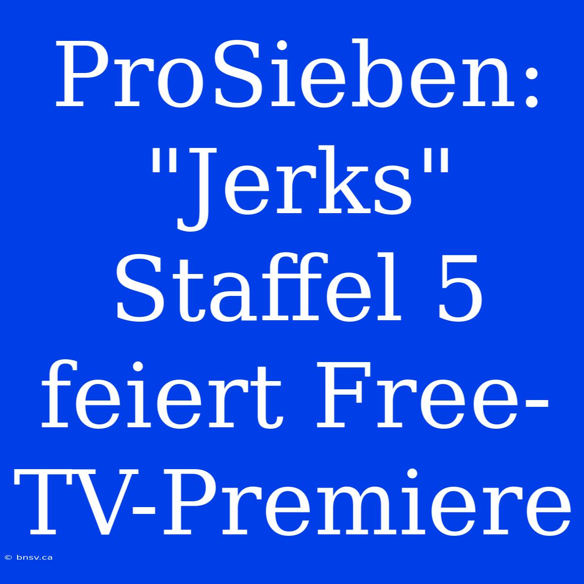 ProSieben: 