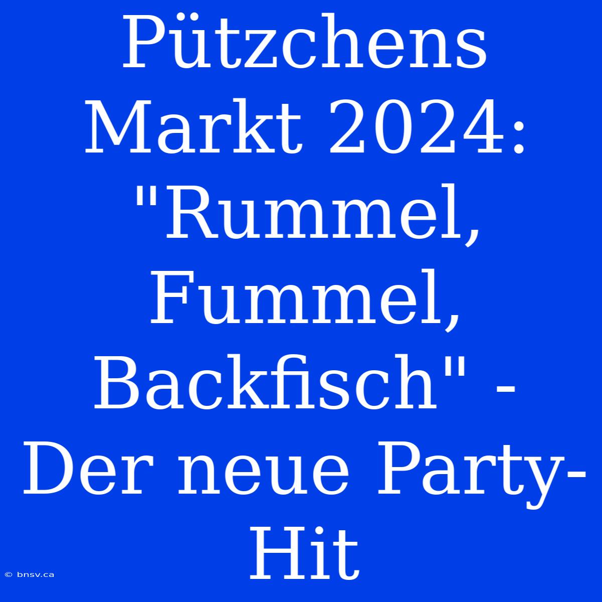 Pützchens Markt 2024: 