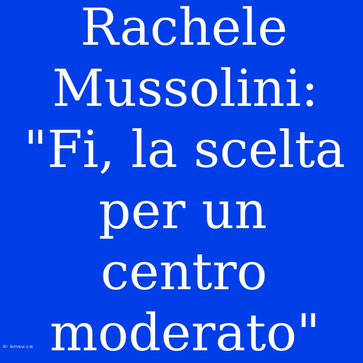 Rachele Mussolini: 