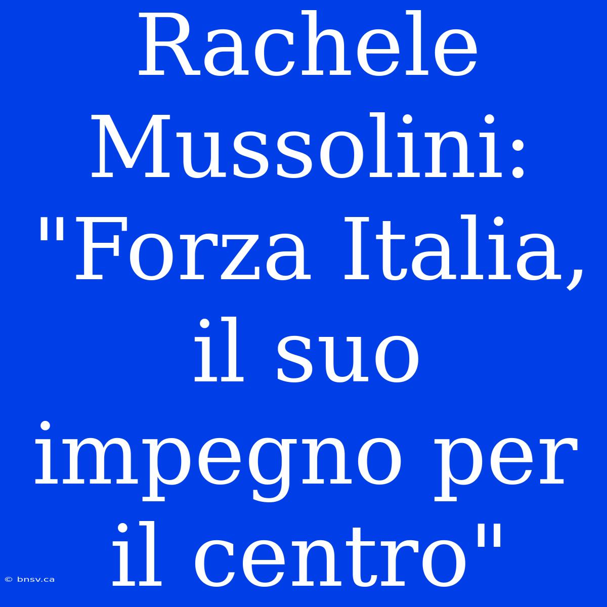 Rachele Mussolini: 