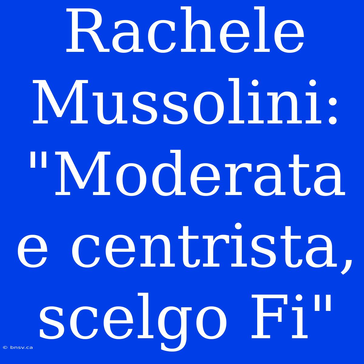 Rachele Mussolini: 