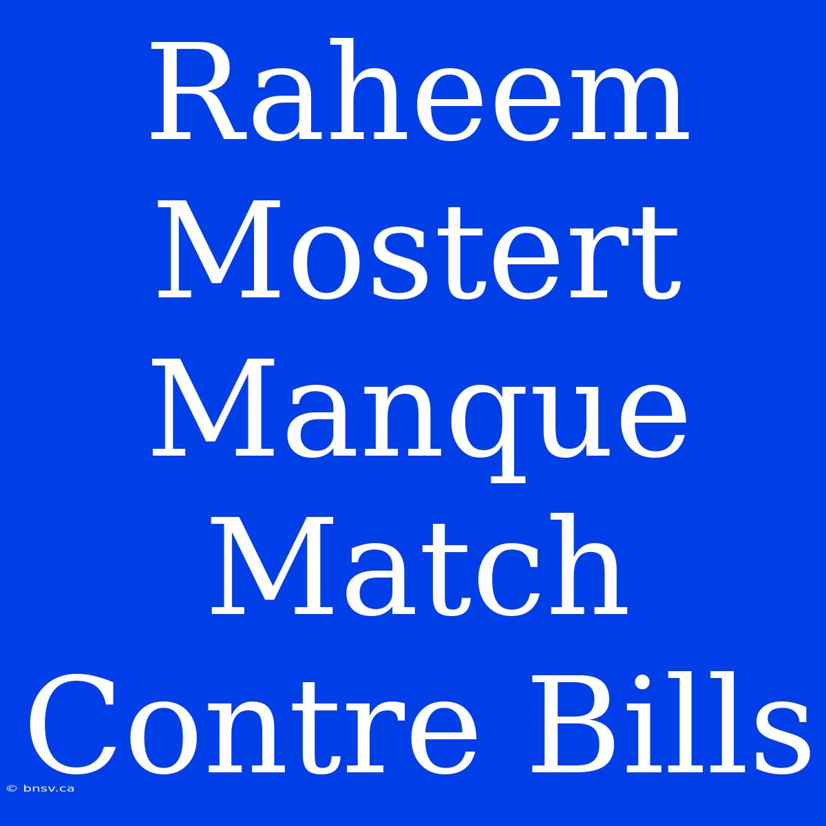 Raheem Mostert Manque Match Contre Bills