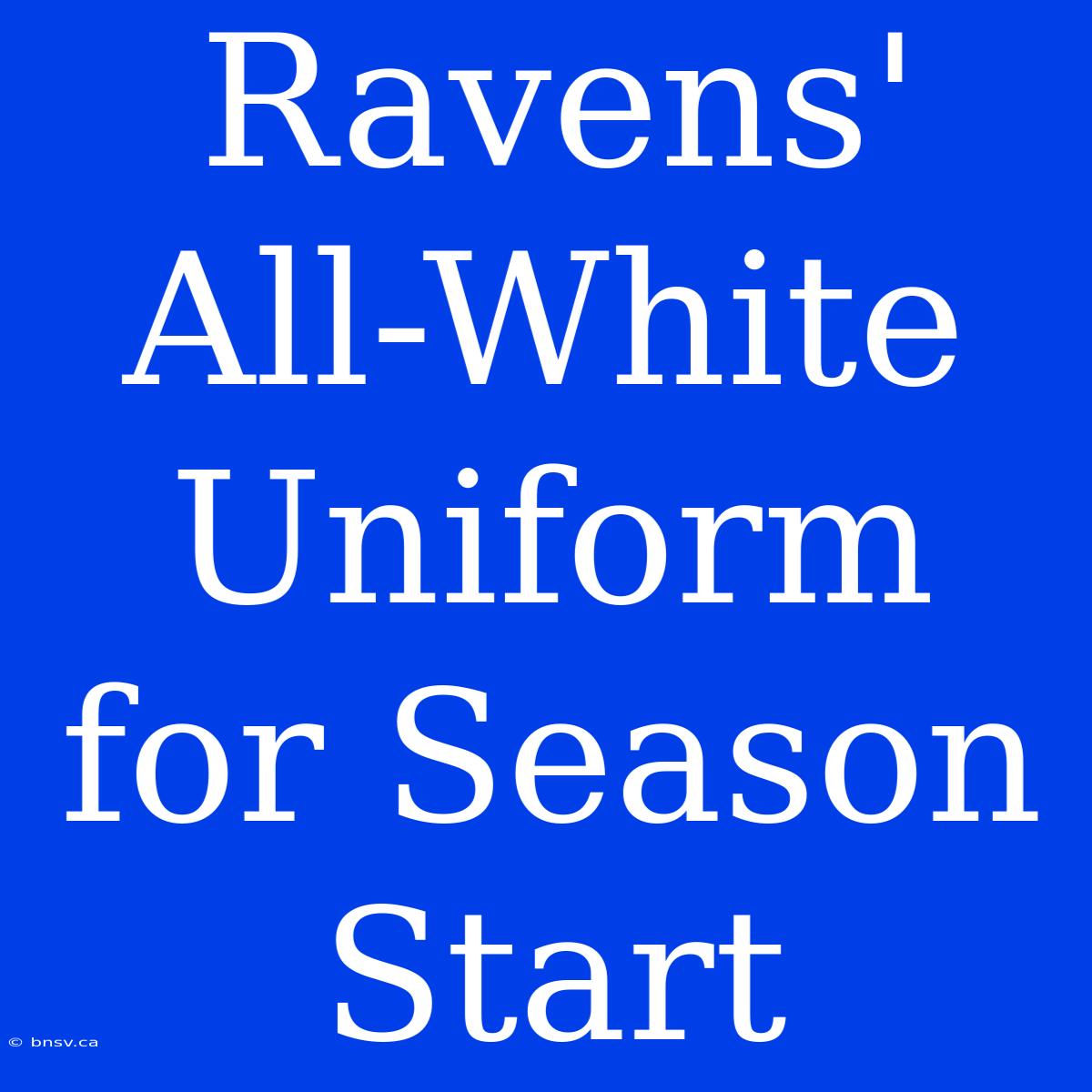 Ravens' All-White Uniform For Season Start