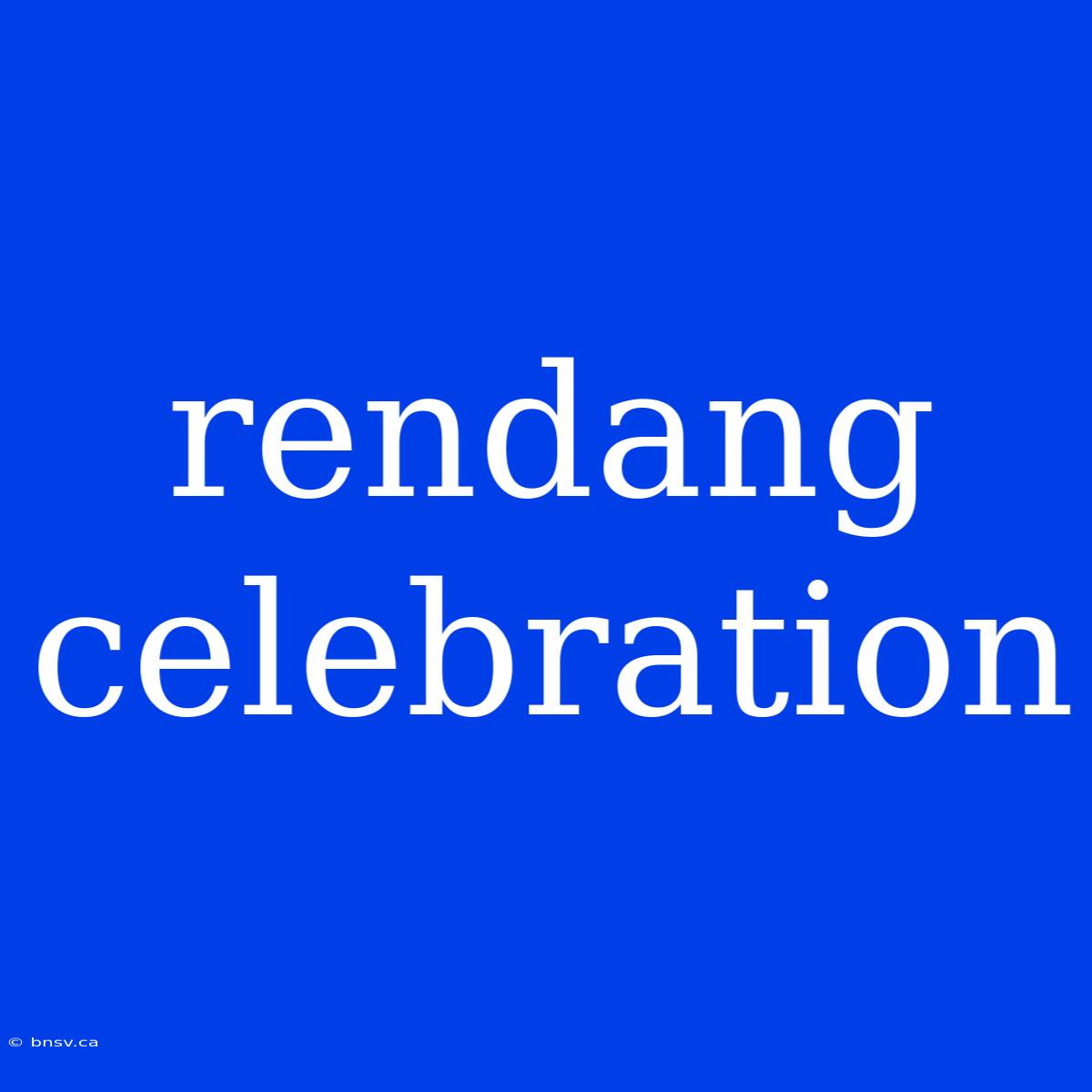 Rendang Celebration