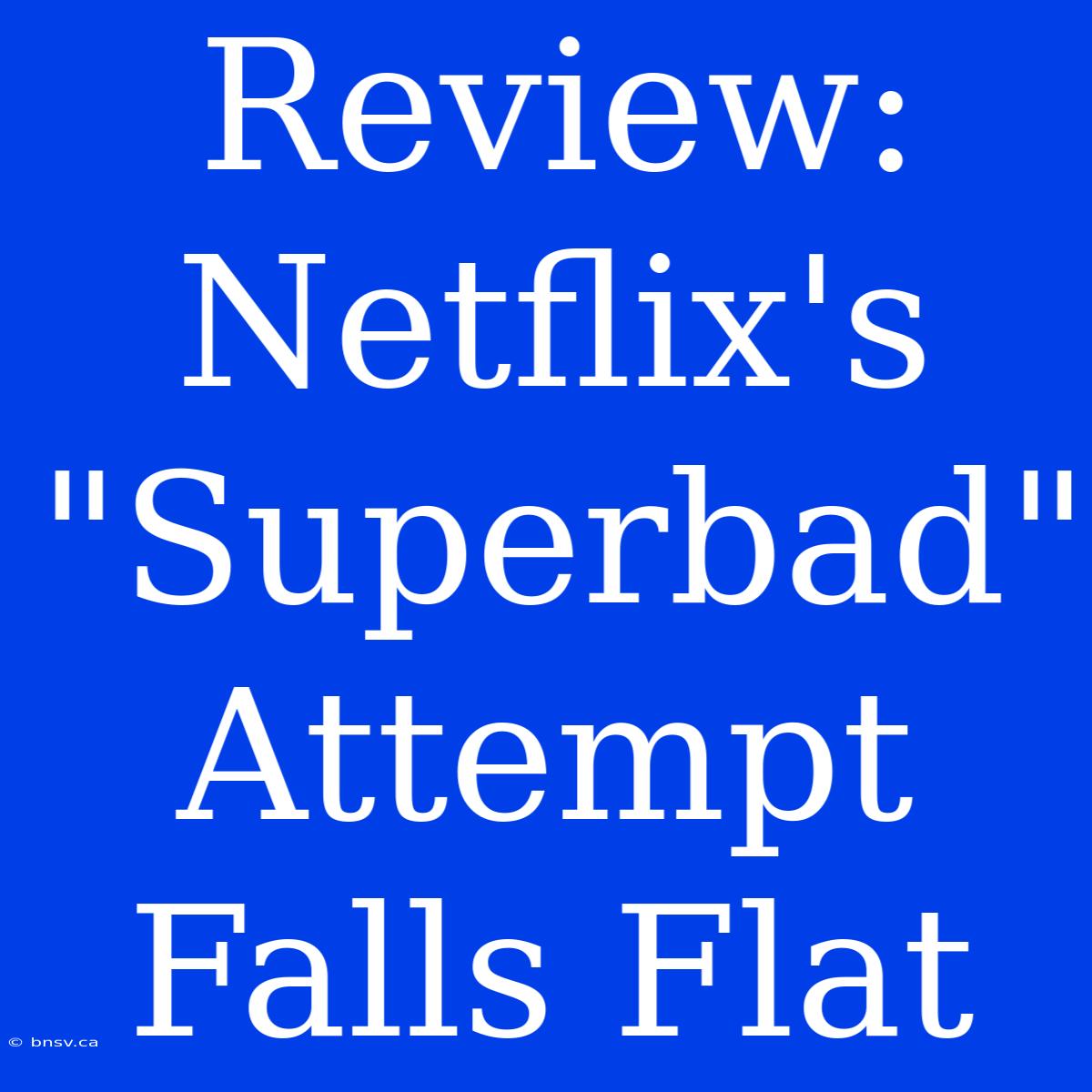 Review: Netflix's 