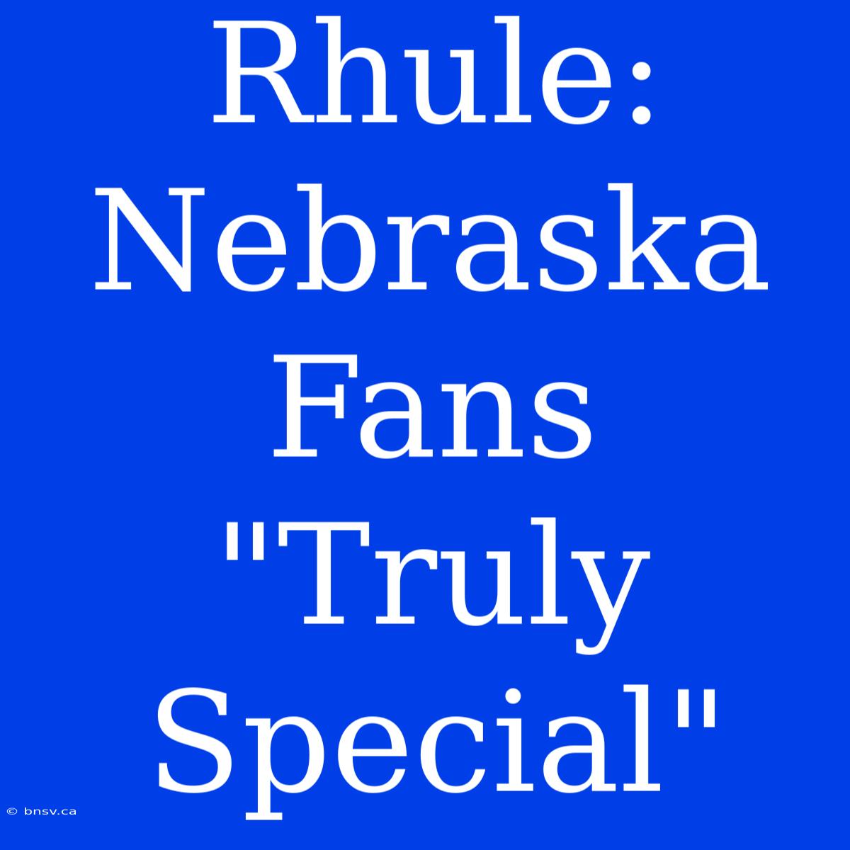 Rhule: Nebraska Fans 