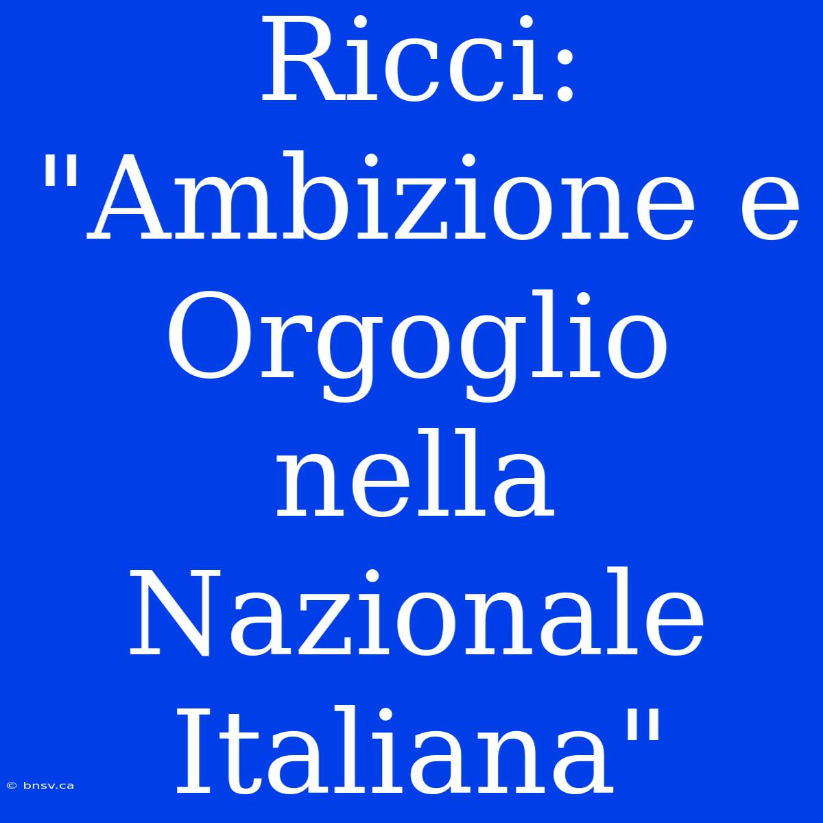 Ricci: 