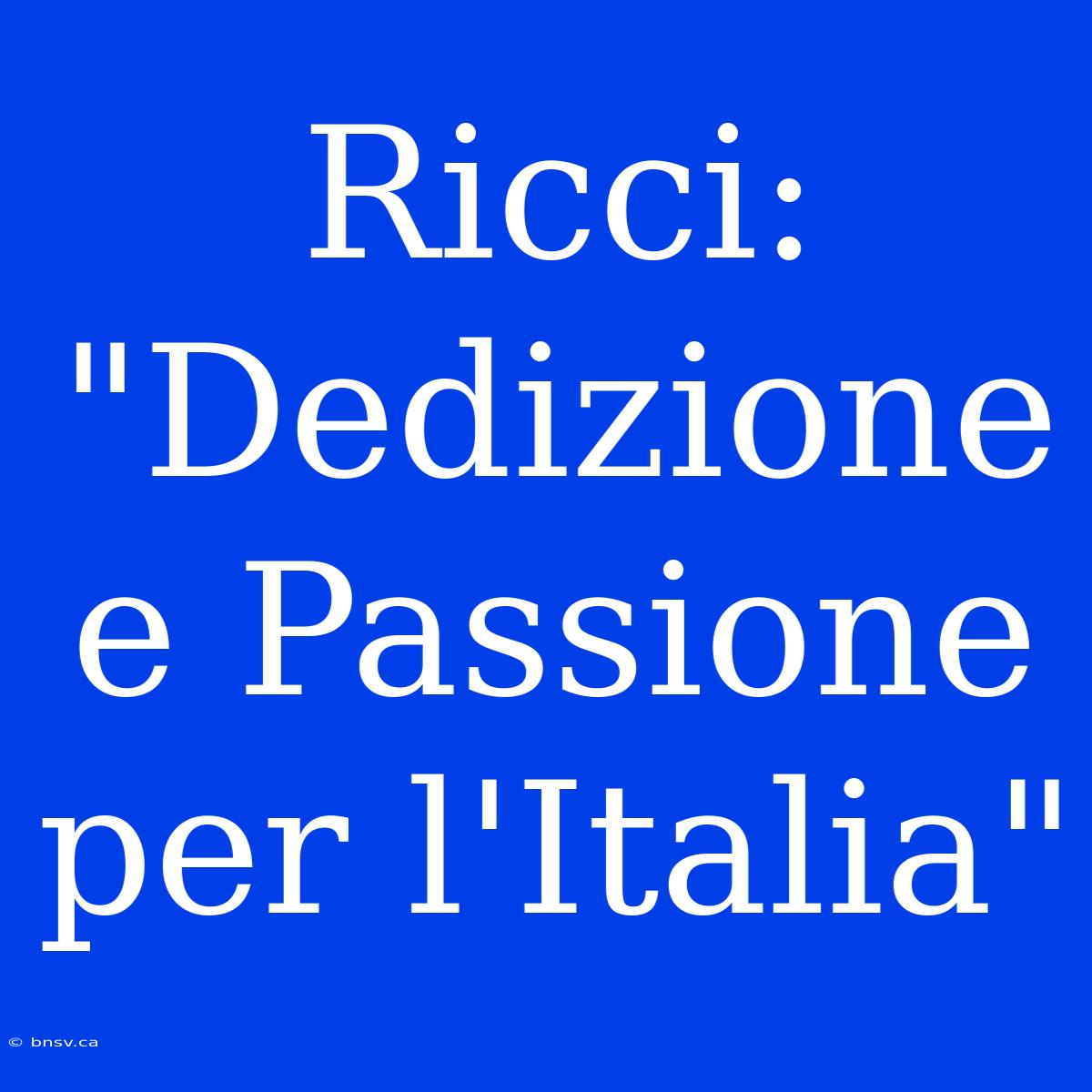 Ricci: 