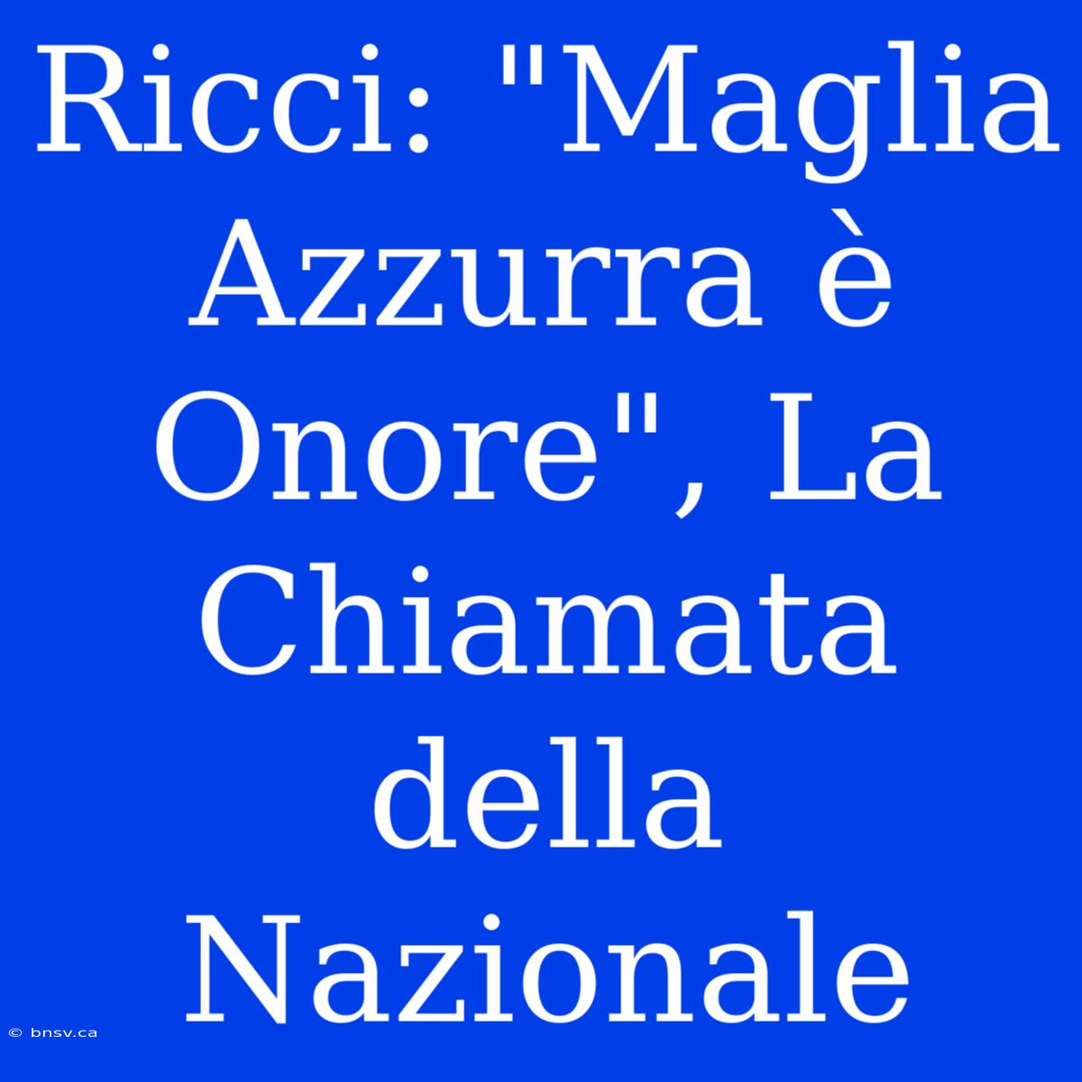 Ricci: 