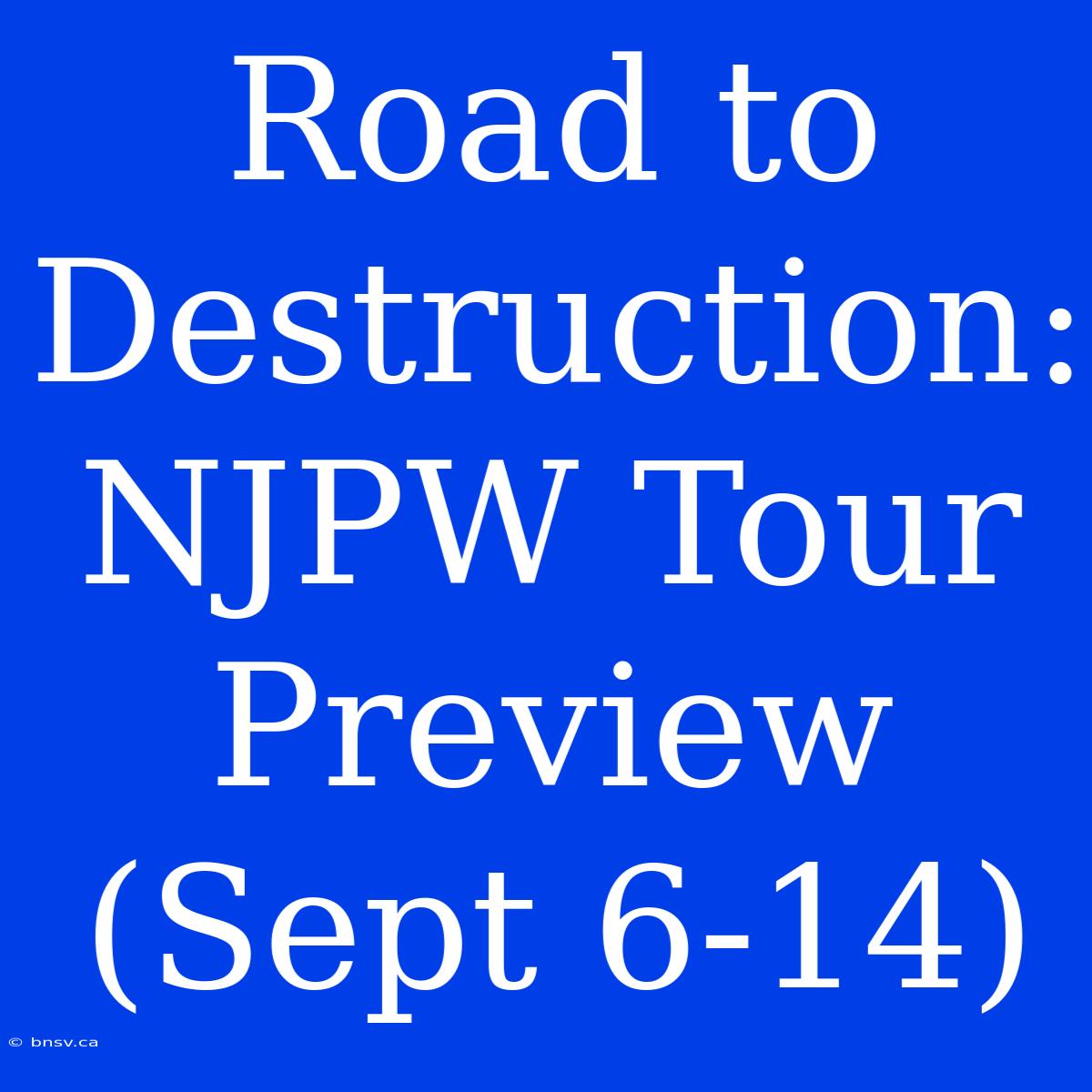 Road To Destruction: NJPW Tour Preview (Sept 6-14)