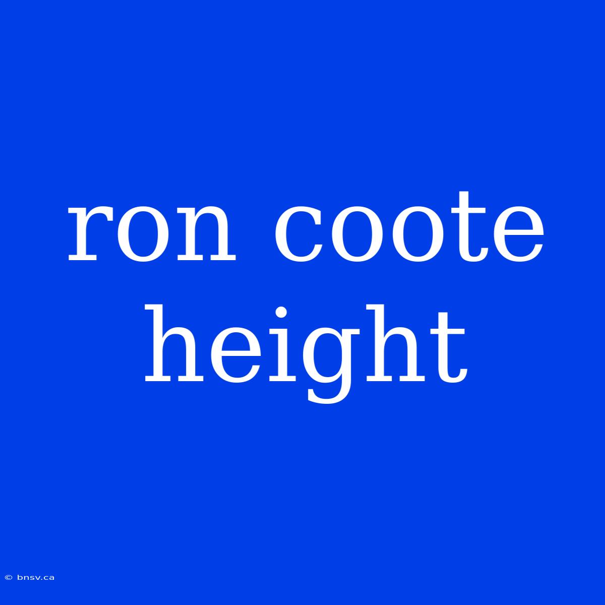 Ron Coote Height