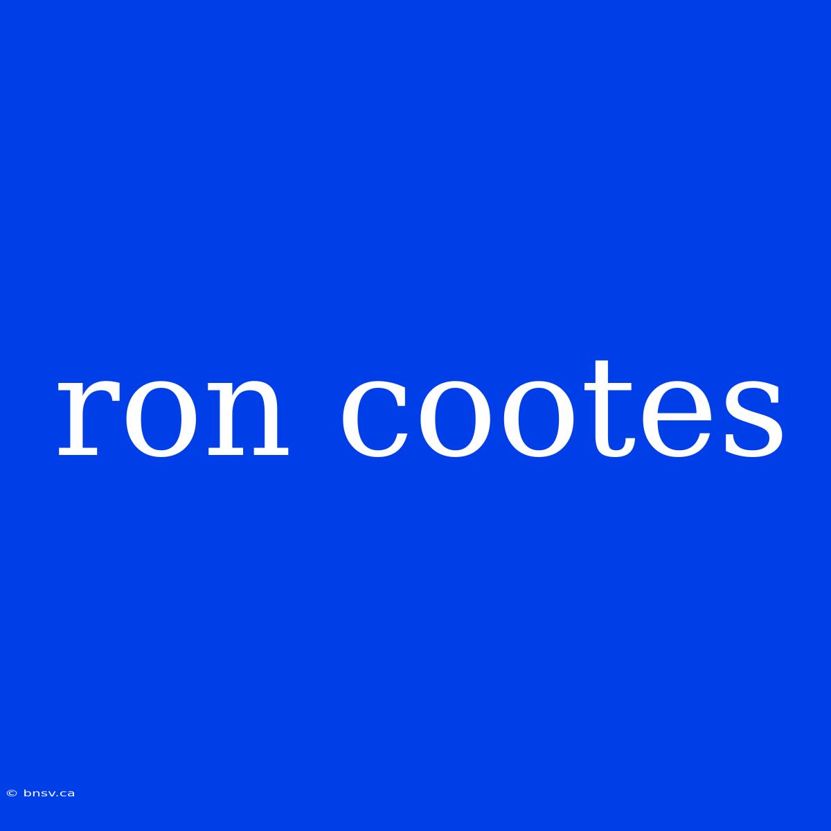 Ron Cootes