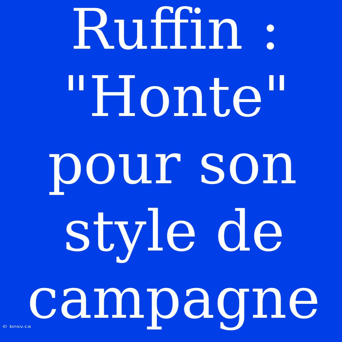 Ruffin : 