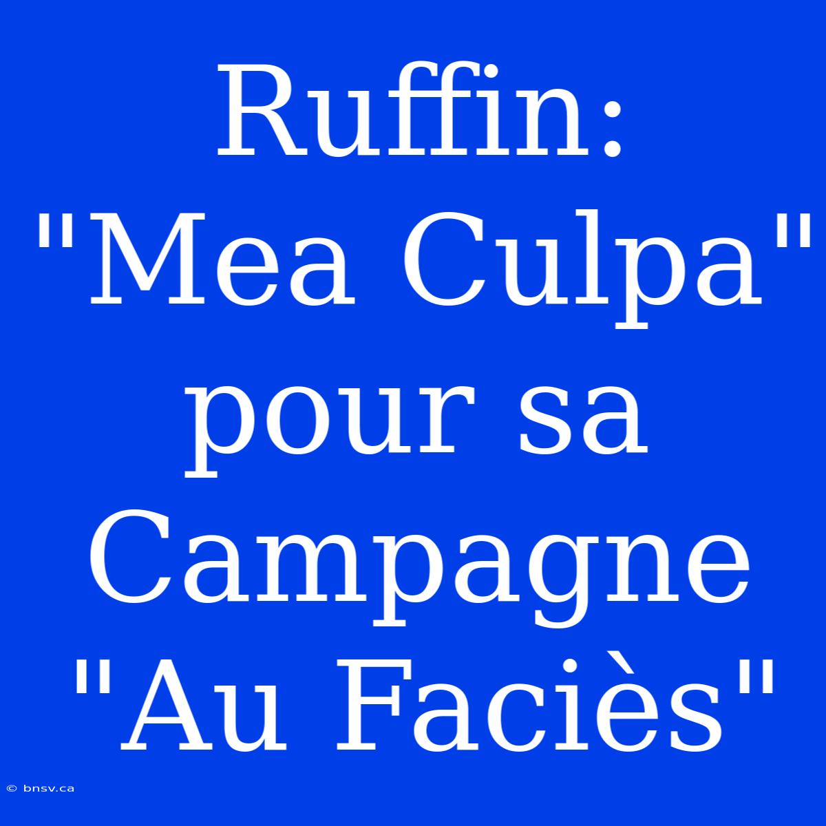 Ruffin: 