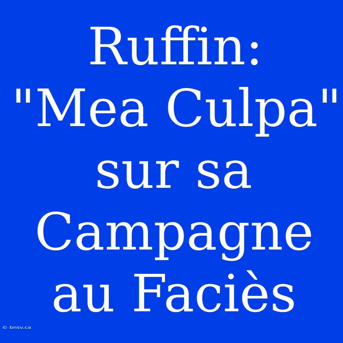 Ruffin: 