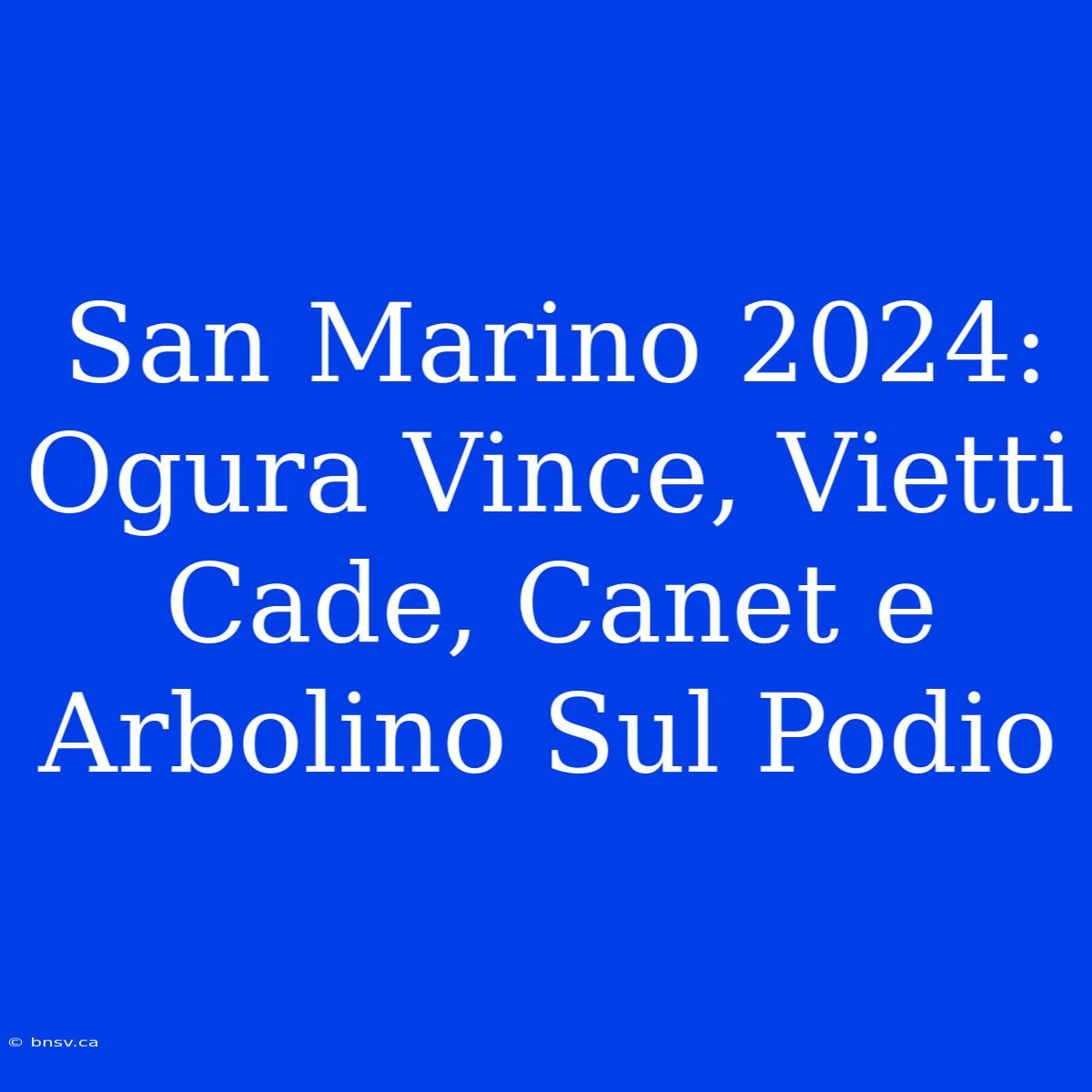 San Marino 2024: Ogura Vince, Vietti Cade, Canet E Arbolino Sul Podio