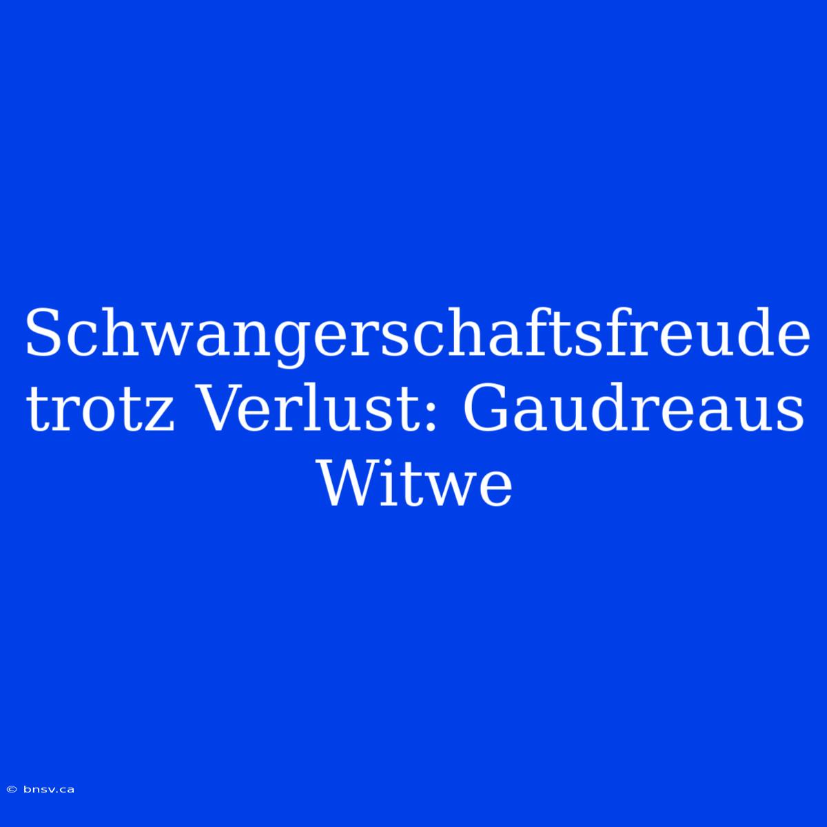 Schwangerschaftsfreude Trotz Verlust: Gaudreaus Witwe