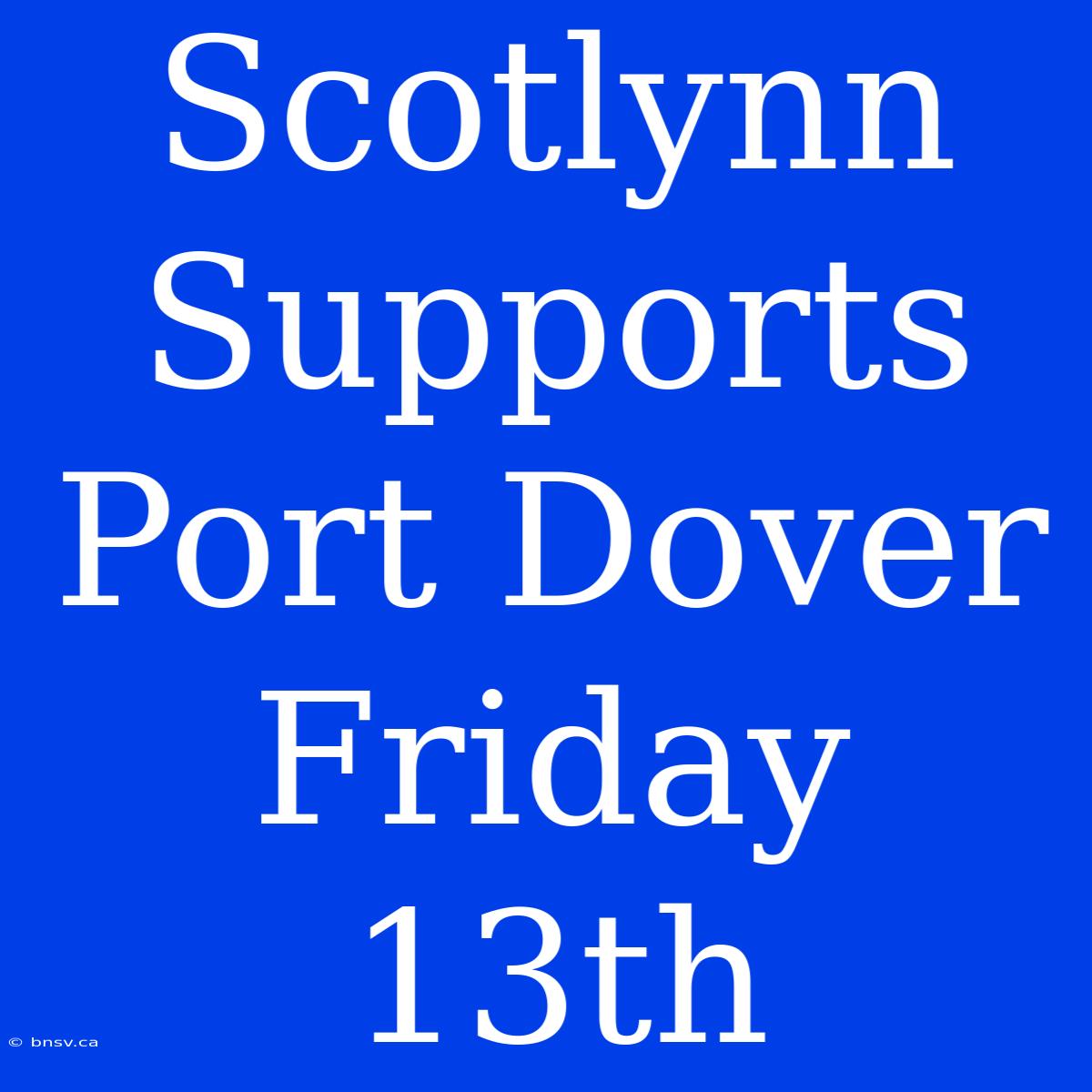 Scotlynn Supports Port Dover Friday 13th