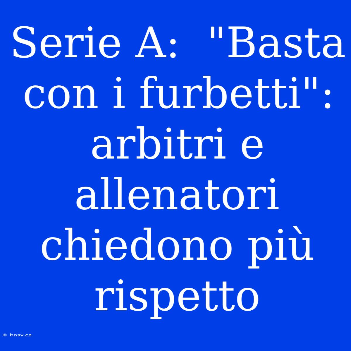 Serie A:  