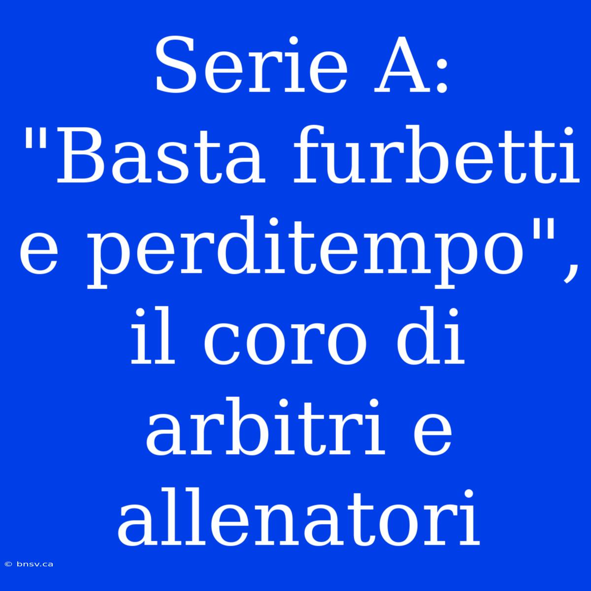 Serie A:  