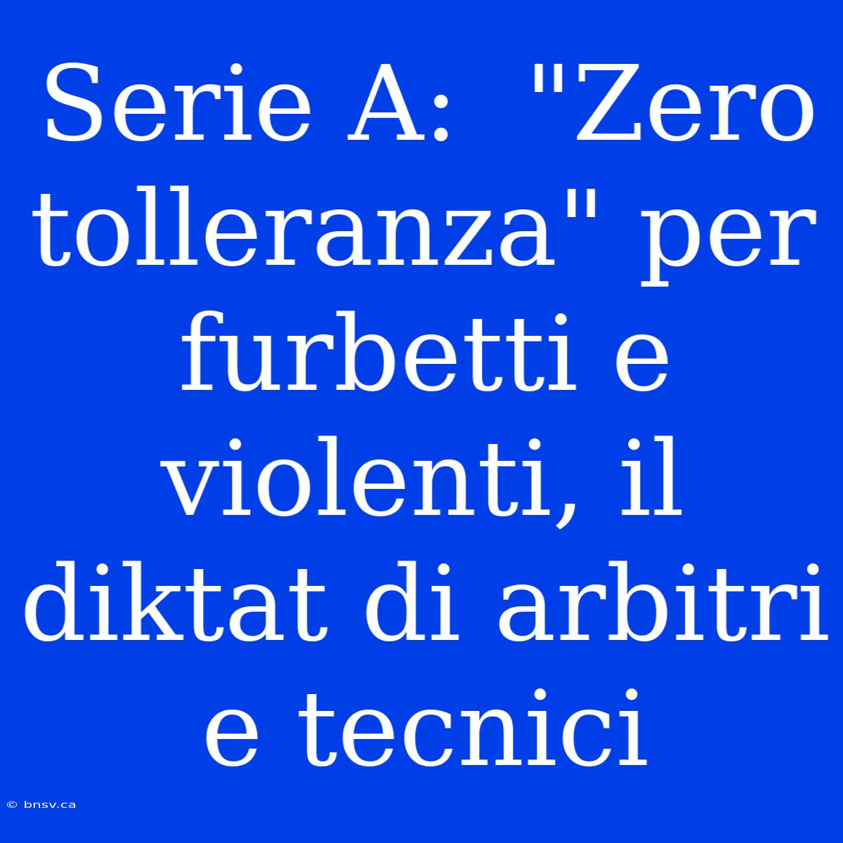 Serie A:  