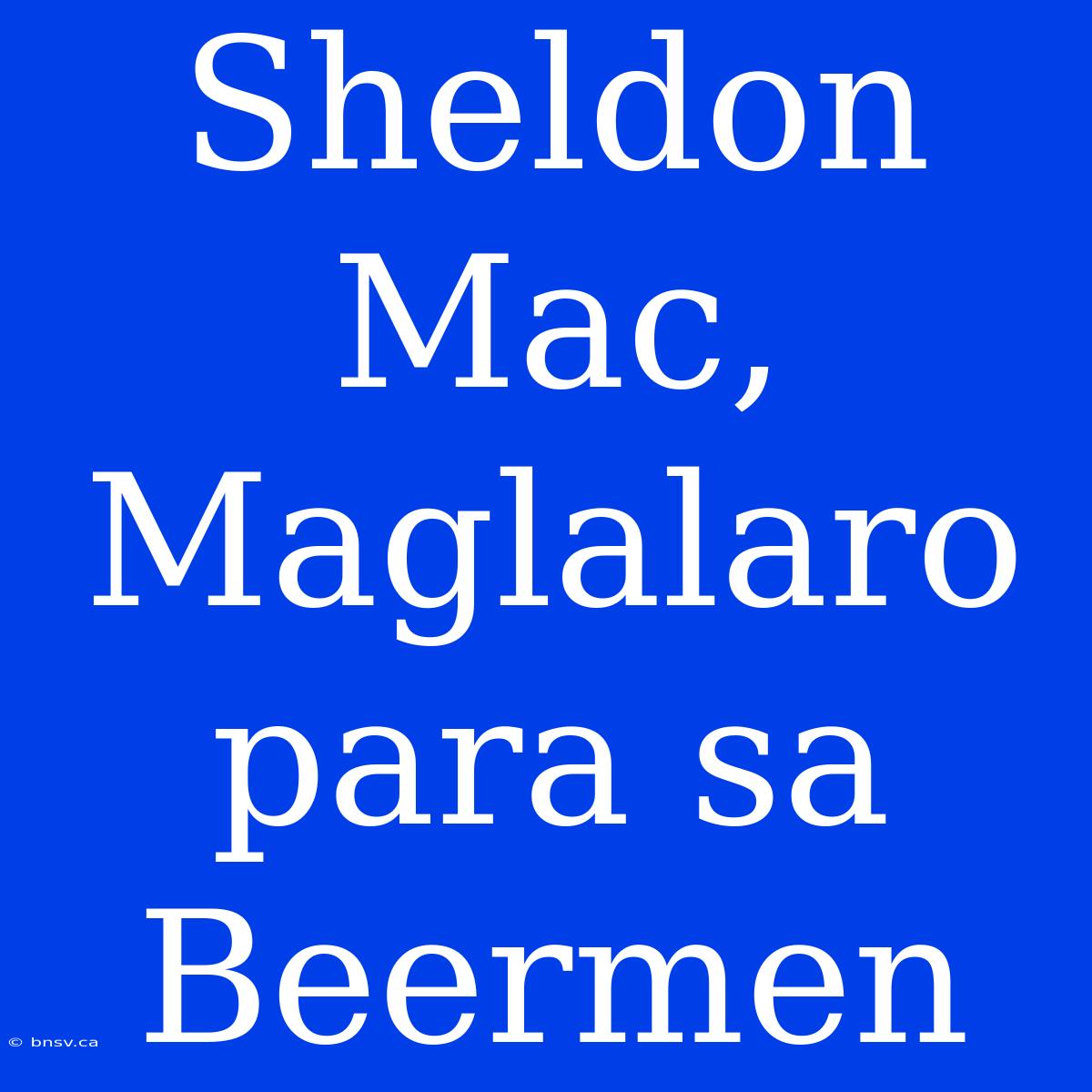 Sheldon Mac, Maglalaro Para Sa Beermen