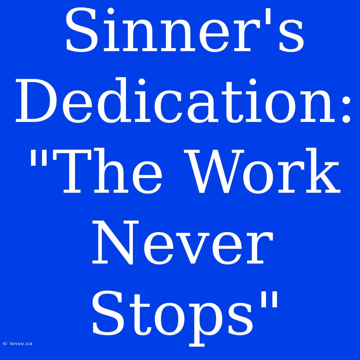 Sinner's Dedication: 