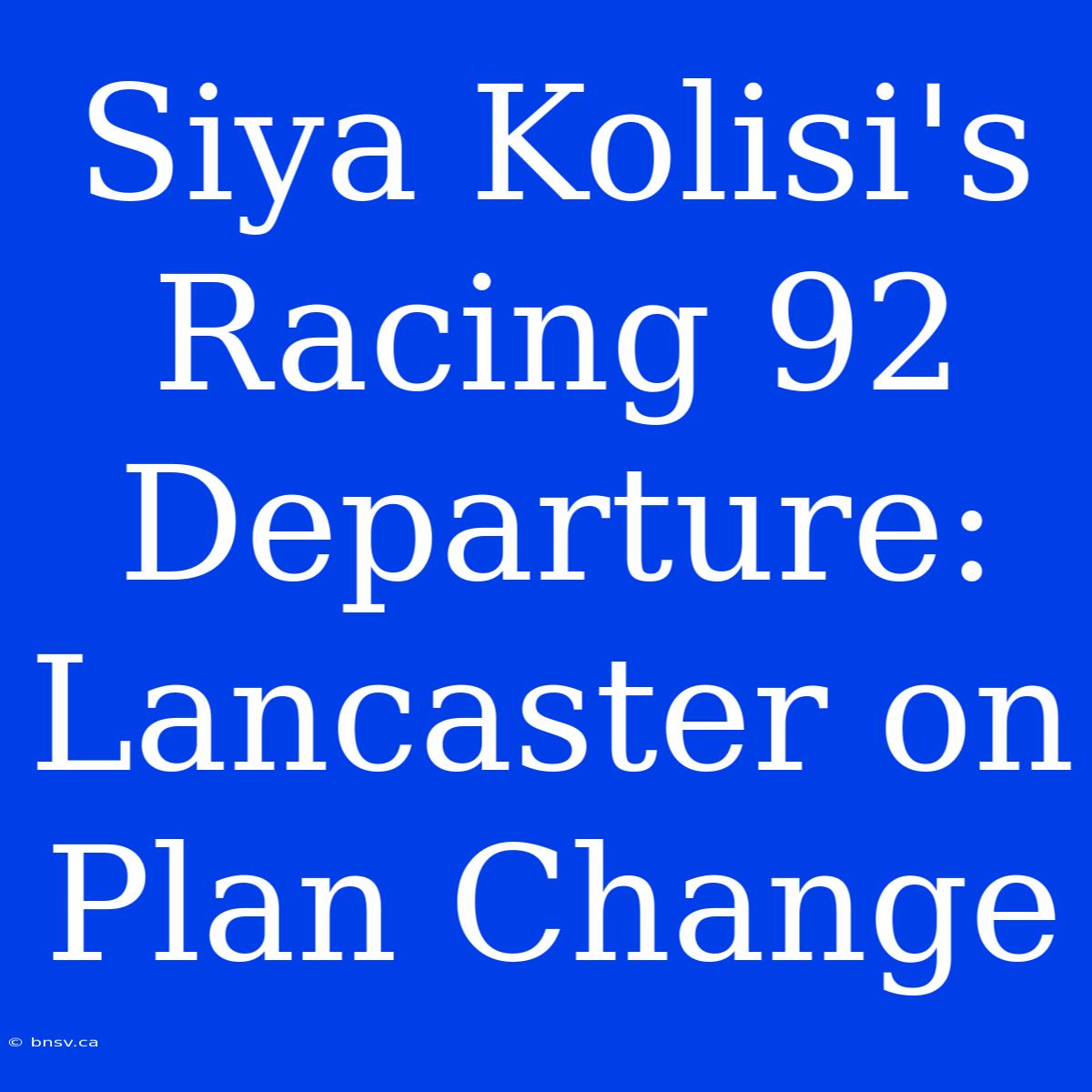 Siya Kolisi's Racing 92 Departure: Lancaster On Plan Change