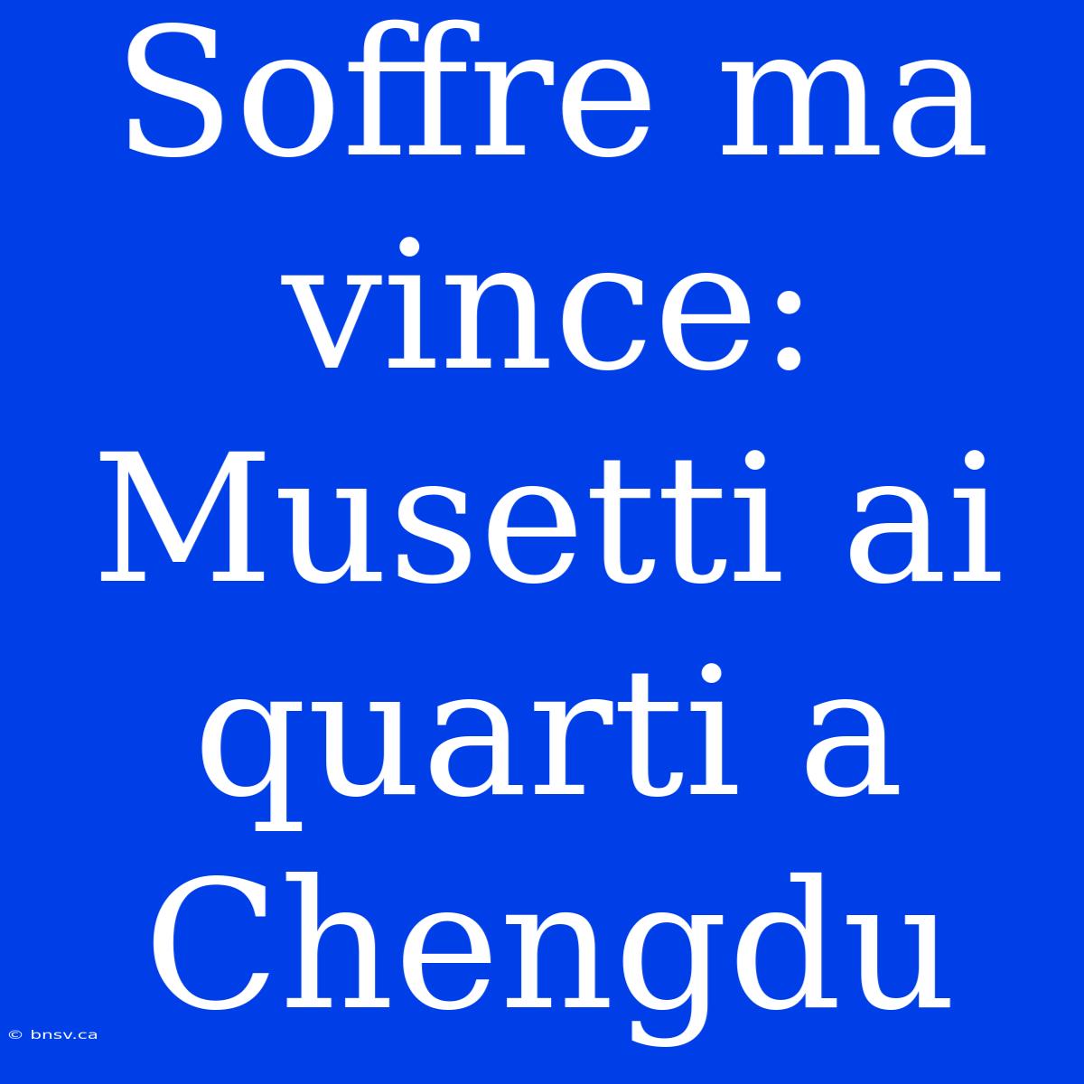 Soffre Ma Vince: Musetti Ai Quarti A Chengdu