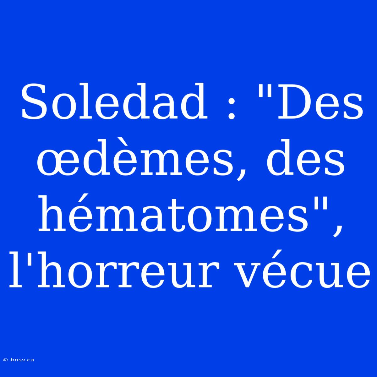 Soledad : 