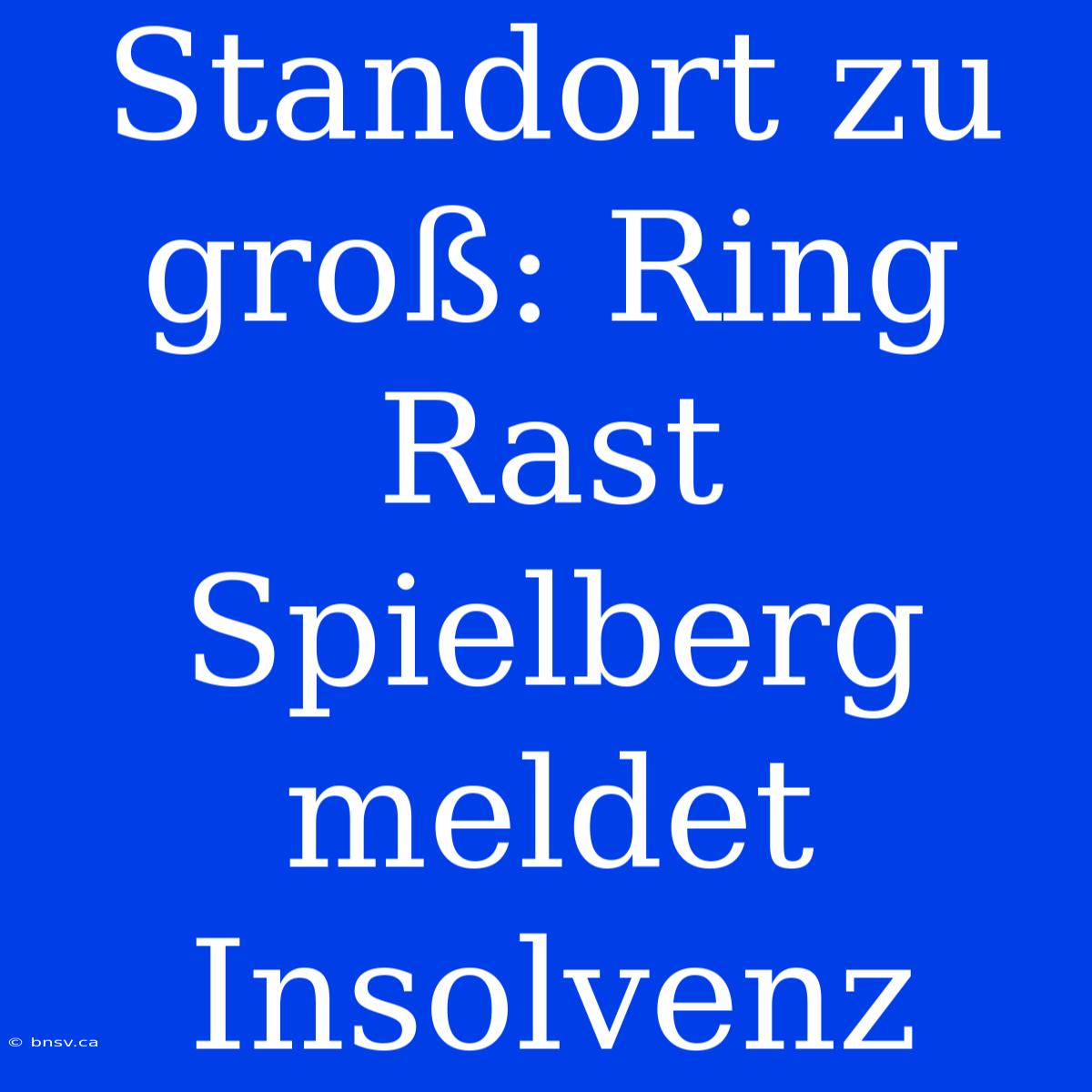 Standort Zu Groß: Ring Rast Spielberg Meldet Insolvenz