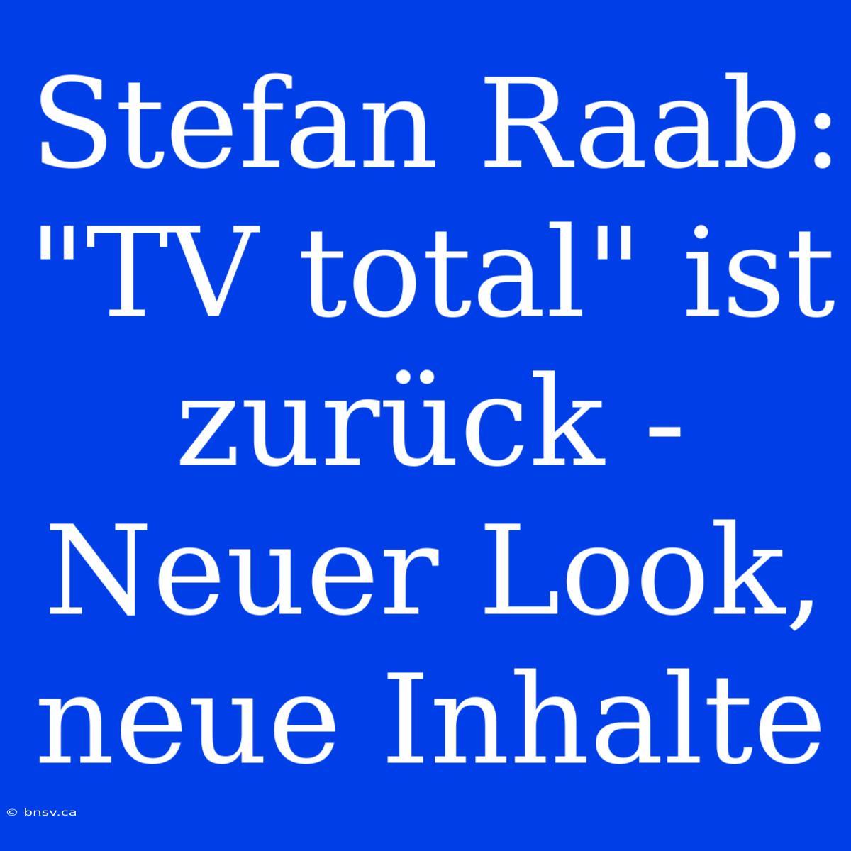 Stefan Raab: 