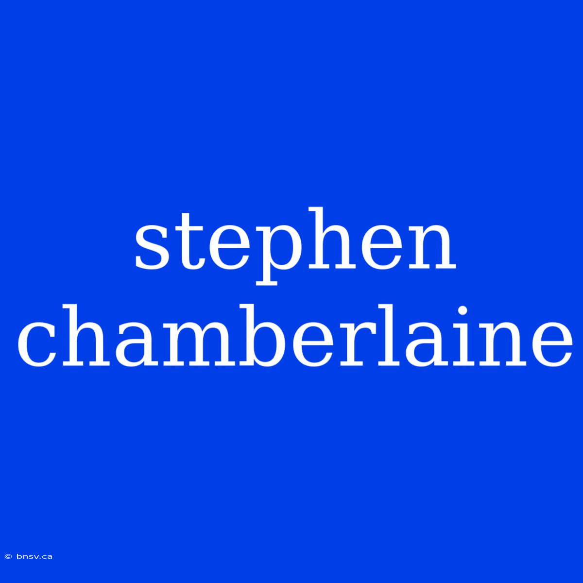 Stephen Chamberlaine