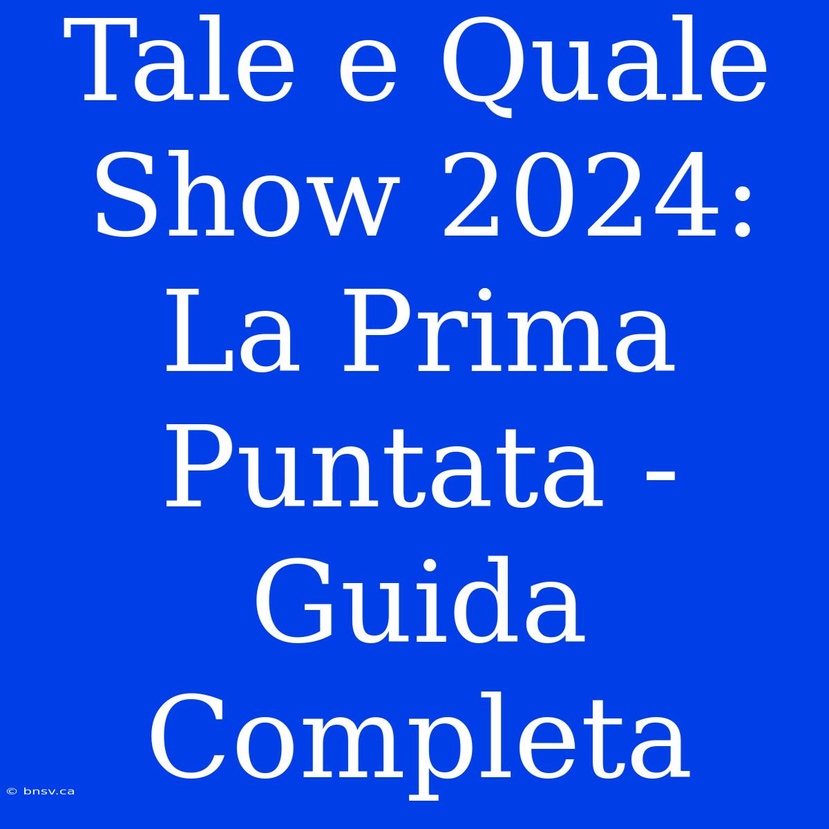 Tale E Quale Show 2024: La Prima Puntata - Guida Completa