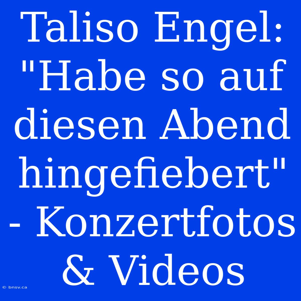 Taliso Engel: 