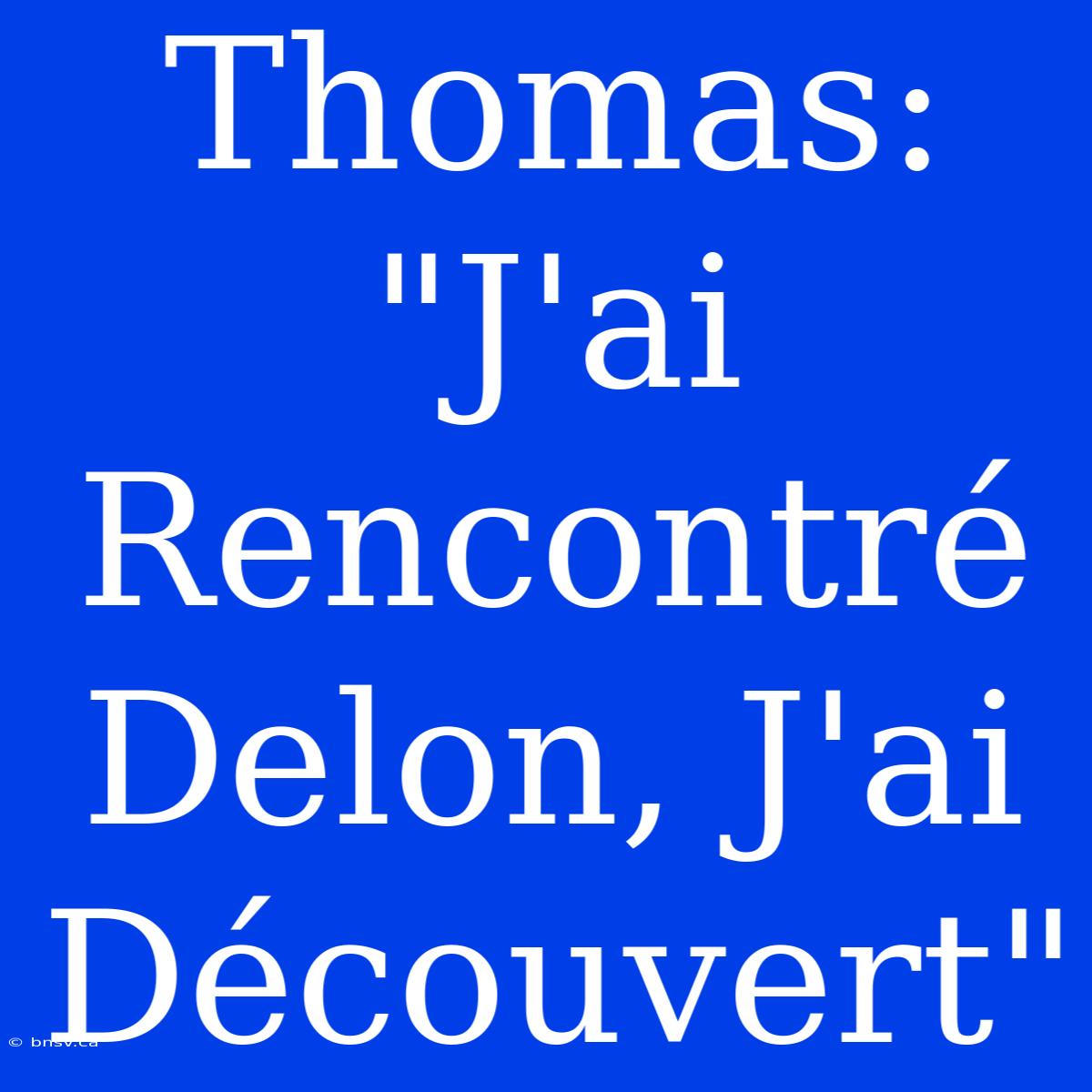 Thomas: 