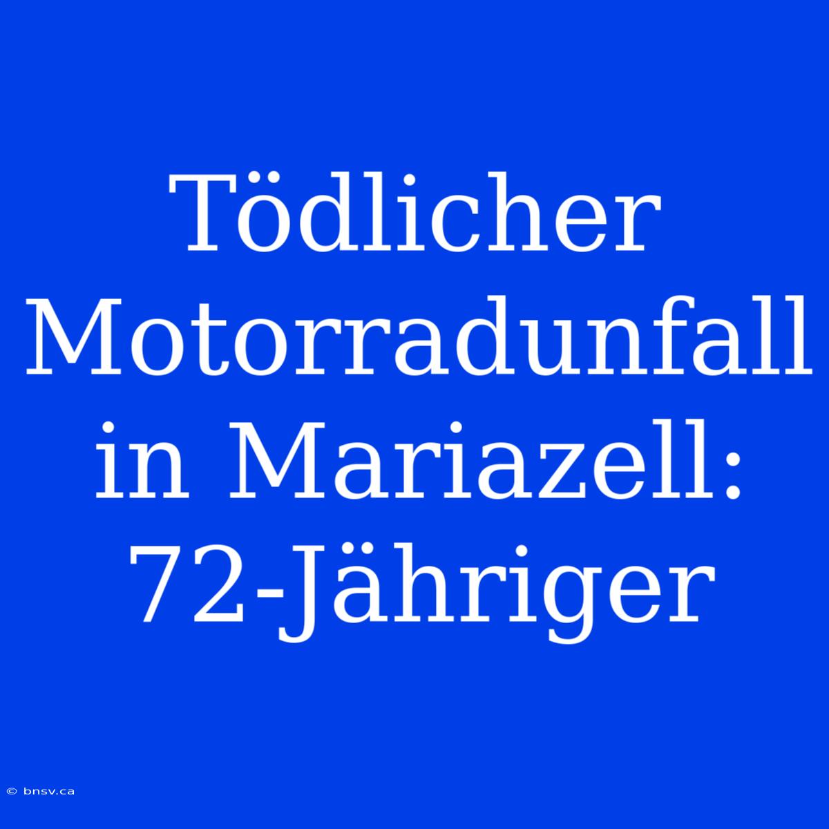 Tödlicher Motorradunfall In Mariazell: 72-Jähriger