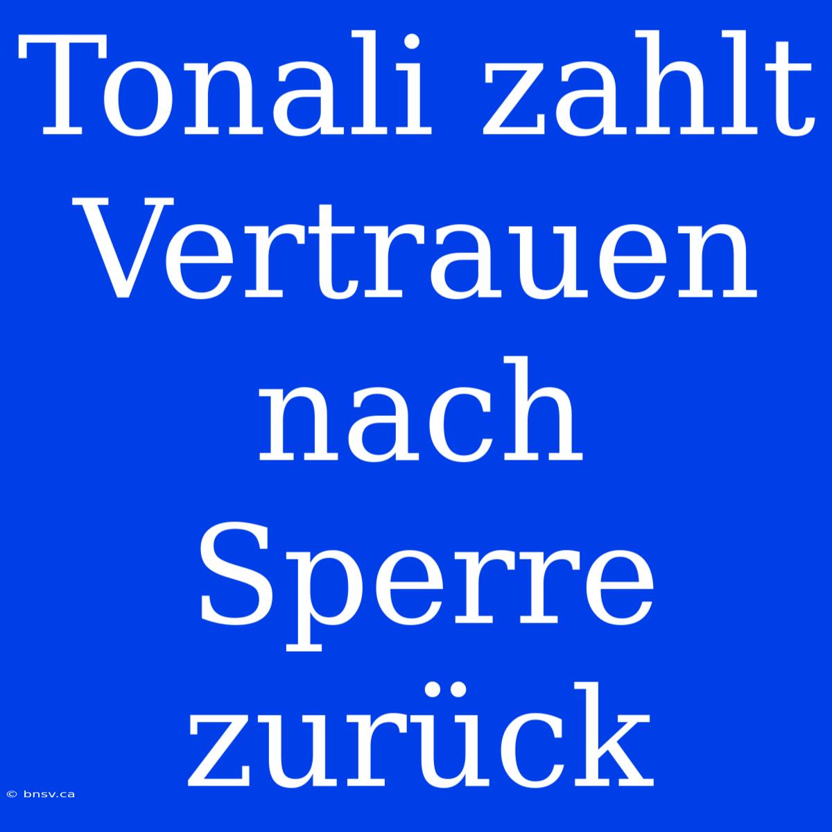 Tonali Zahlt Vertrauen Nach Sperre Zurück