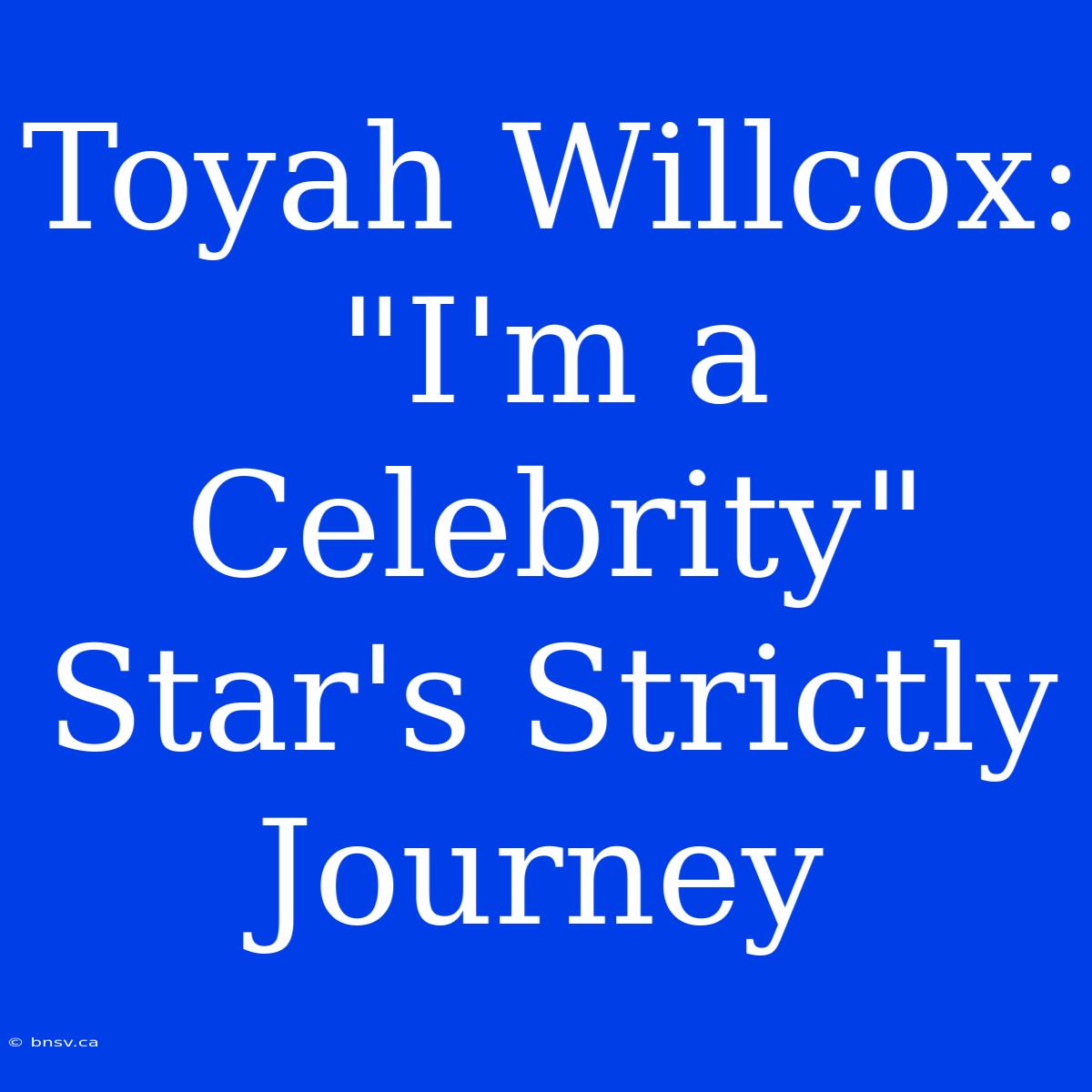 Toyah Willcox: 