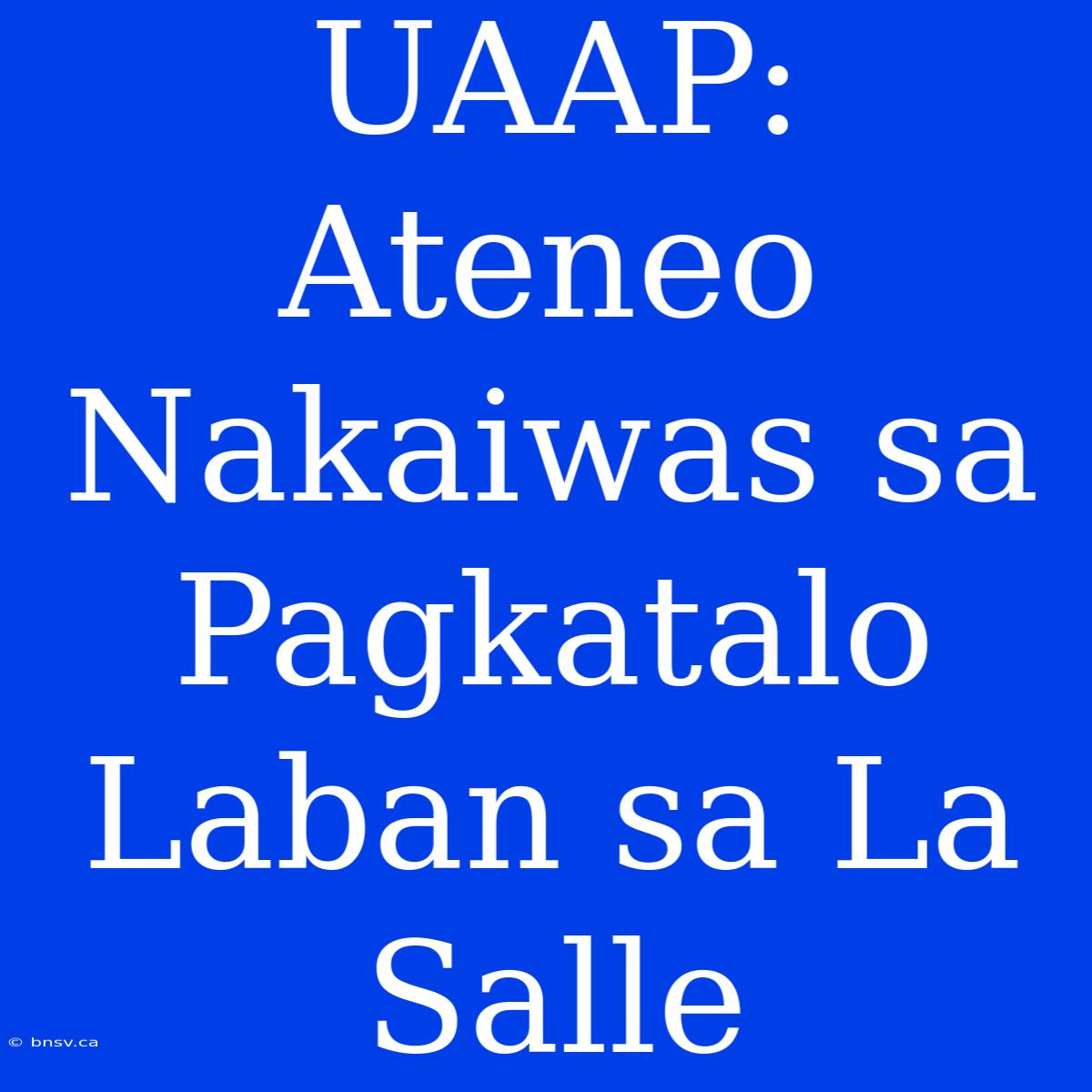 UAAP: Ateneo Nakaiwas Sa Pagkatalo Laban Sa La Salle