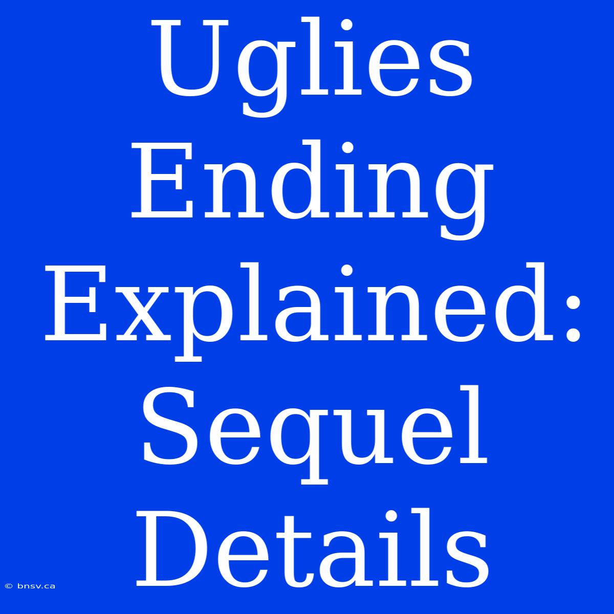 Uglies Ending Explained: Sequel Details