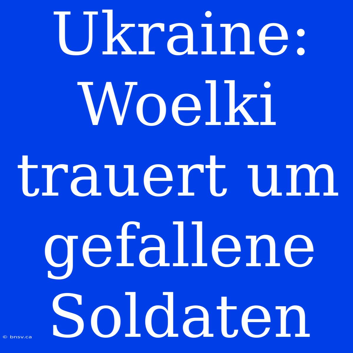 Ukraine: Woelki Trauert Um Gefallene Soldaten