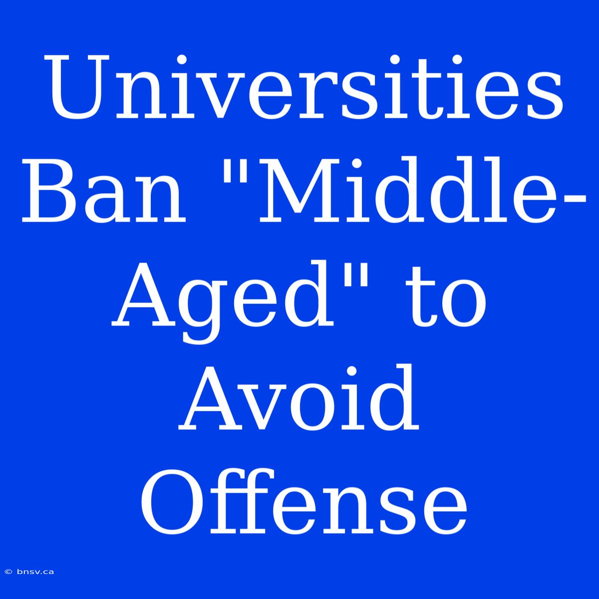 Universities Ban 