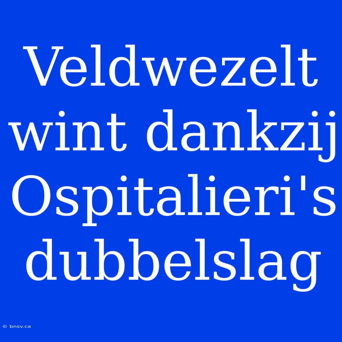 Veldwezelt Wint Dankzij Ospitalieri's Dubbelslag